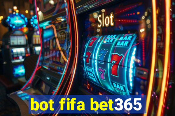 bot fifa bet365